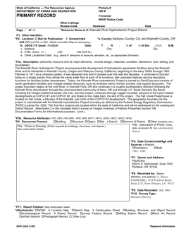 PRIMARY RECORD Trinomial NRHP Status Code Other Listings Review Code Reviewer Date Page 1 of 56 *Resource Name Or #: Klamath River Hydroelectric Project District P1