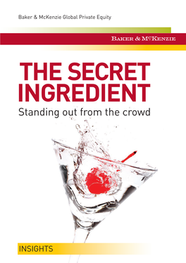 THE SECRET INGREDIENT Standing out from the Crowd