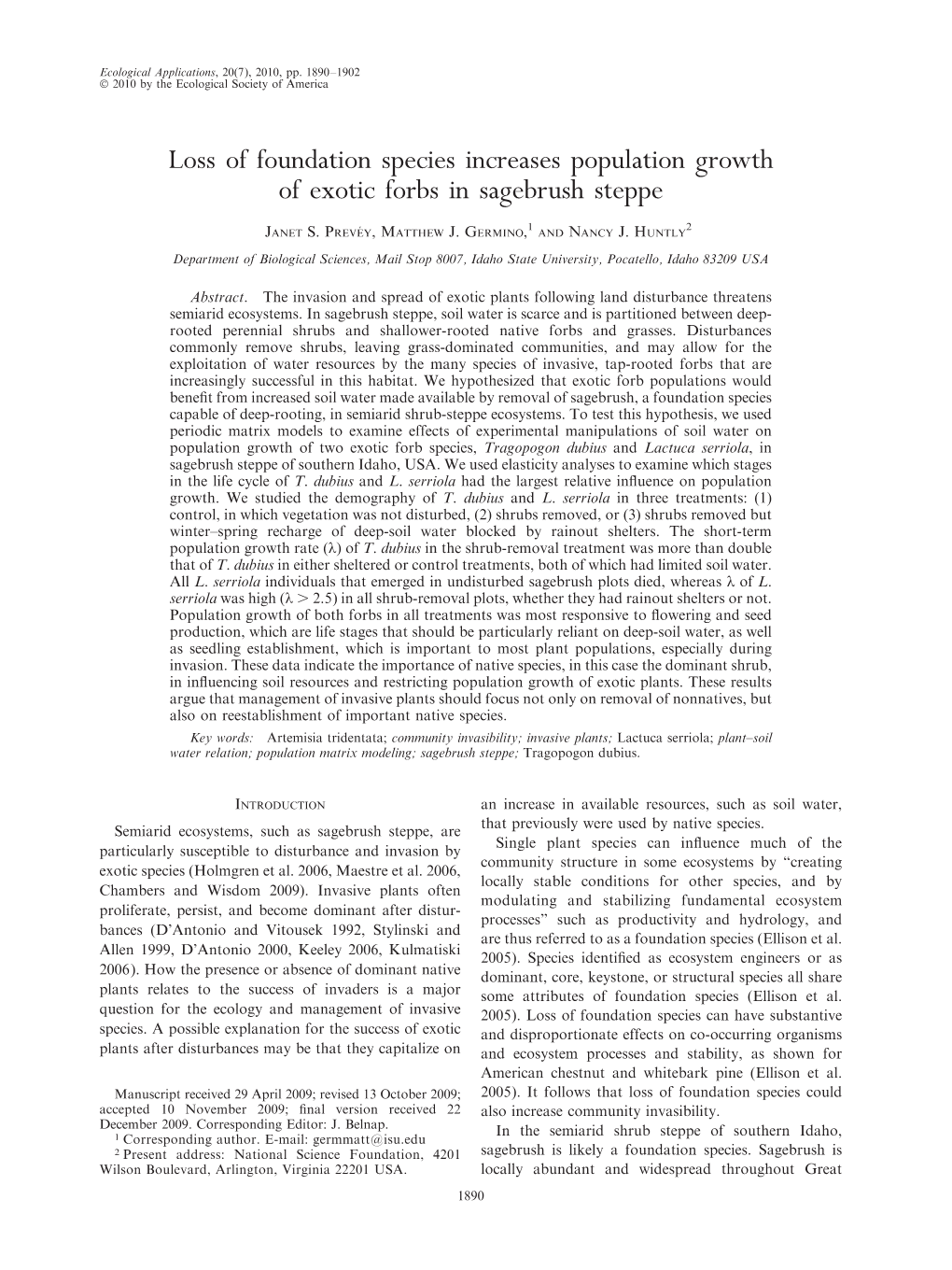 Loss of Foundation Species Increases Population Growth of Exotic Forbs in Sagebrush Steppe