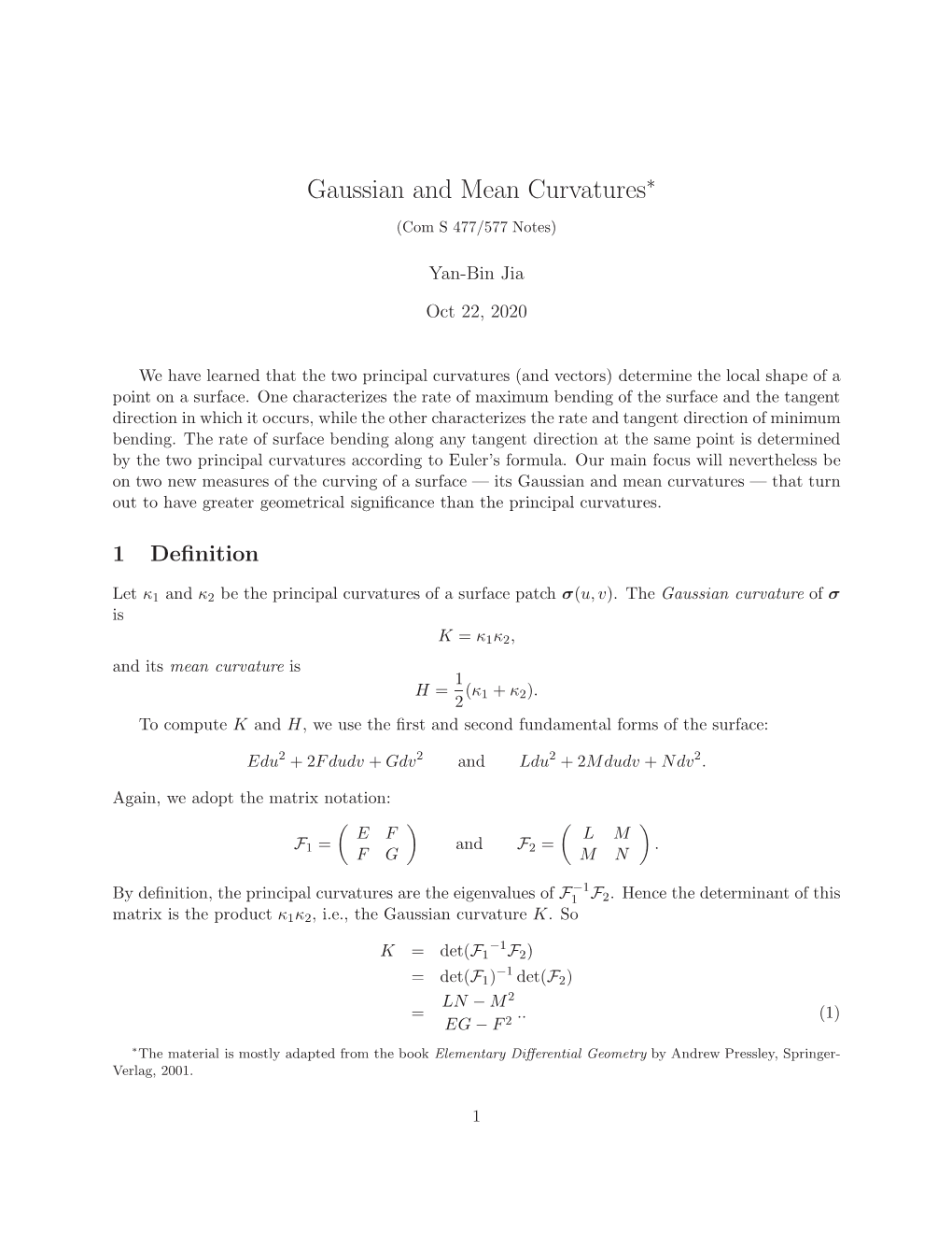 Gaussian and Mean Curvatures∗ (Com S 477/577 Notes)