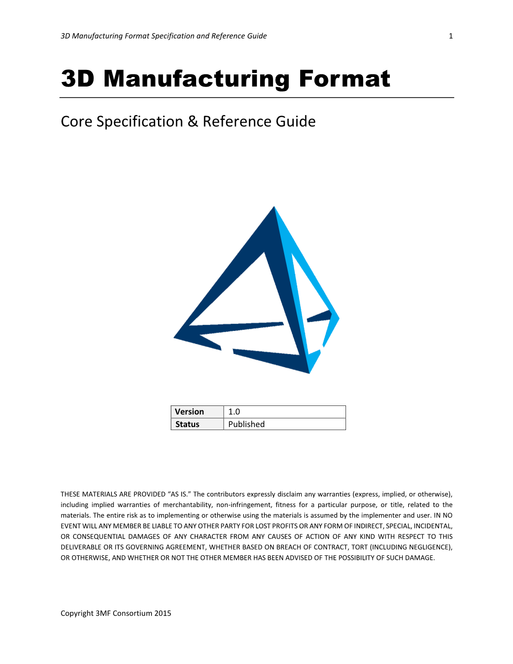 3D Manufacturing Format Specification and Reference Guide 1