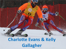 Kelly Gallagher & Charlotte Evans