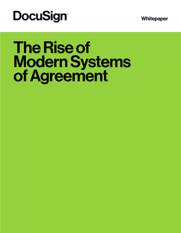 The Rise of Modern Systems of Agreement Contents