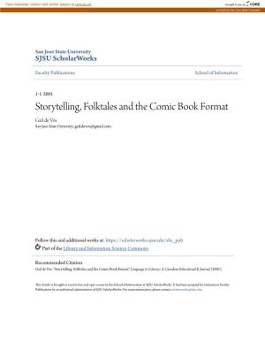 Storytelling, Folktales and the Comic Book Format Gail De Vos San Jose State University, Gail.Devos@Gmail.Com