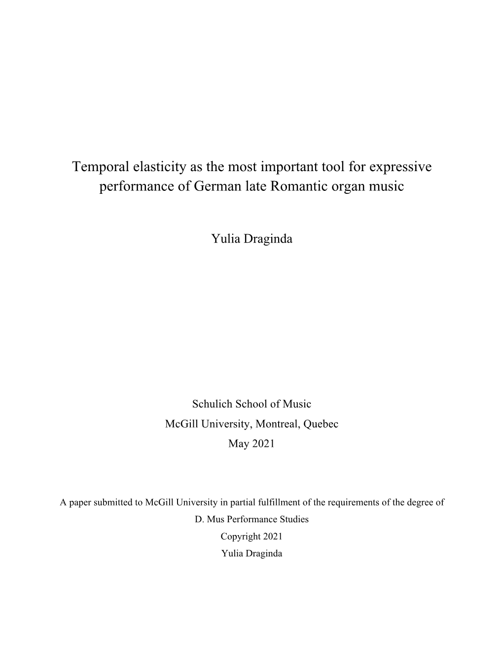 Temporal Elasticity As the Most Important Tool for Expressive Performance of German Late Romantic Organ Music