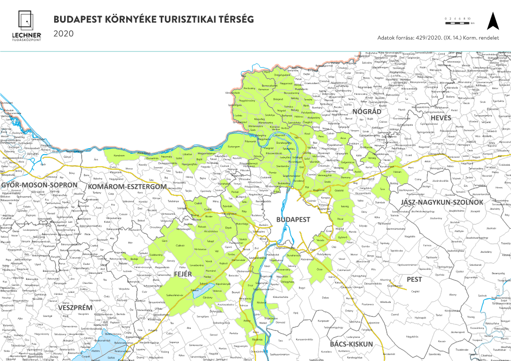 BUDAPEST KÖRNYÉKE TURISZTIKAI TÉRSÉG Km ¯ 2020 Adatok Forrása: 429/2020