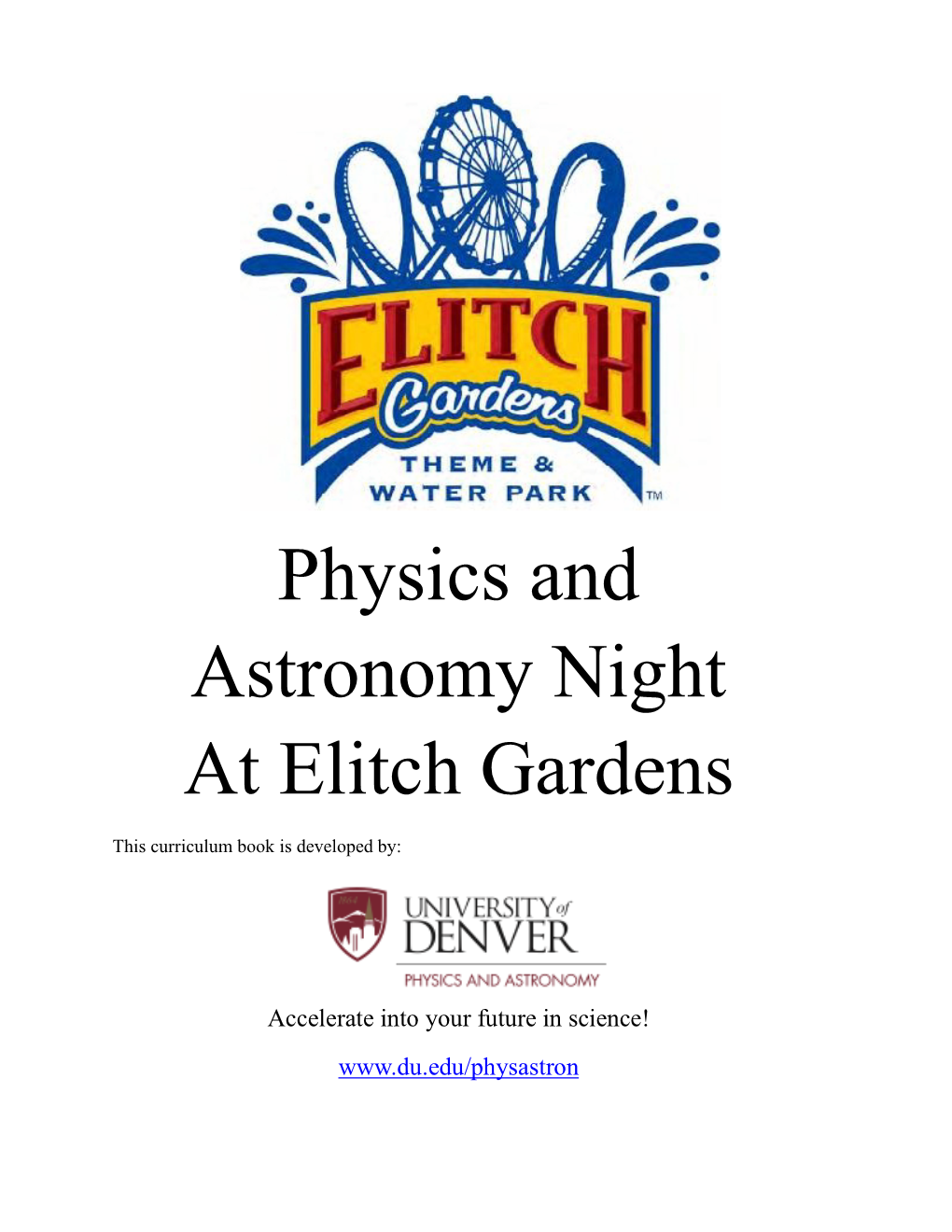 Physics and Astronomy Night at Elitch Gardens