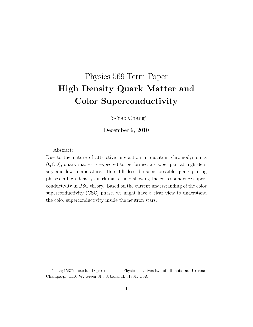 High Density Quark Matter and Color Superconductivity