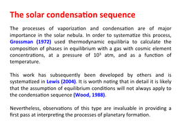 The Solar Condensa+On Sequence