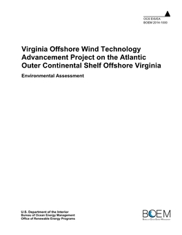 Virginia Offshore Wind Technology Advancement Project on the Atlantic Outer Continental Shelf Offshore Virginia Environmental Assessment