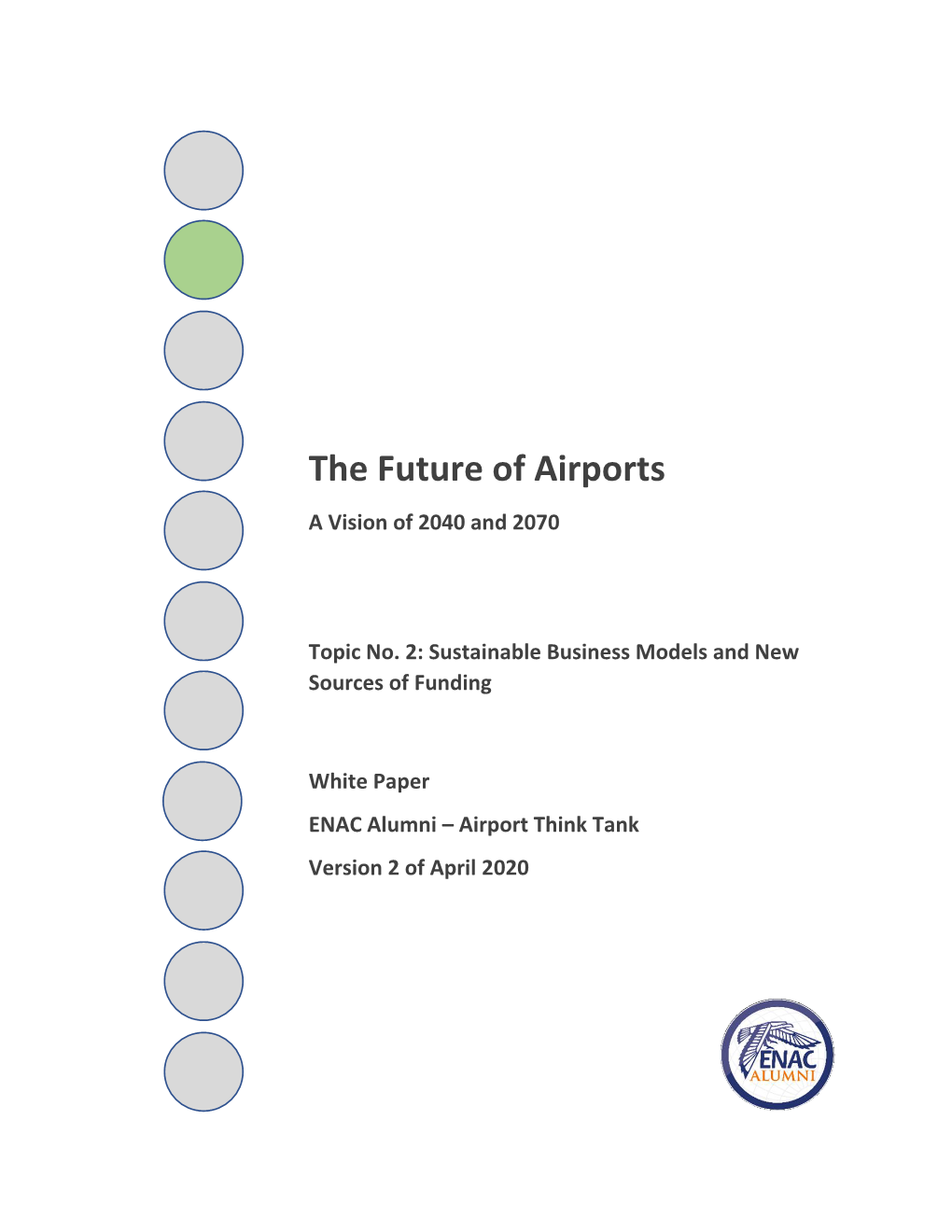 The Future of Airports a Vision of 2040 and 2070