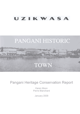 UZIKWASA Pangani Heritage Conservation Report 2009