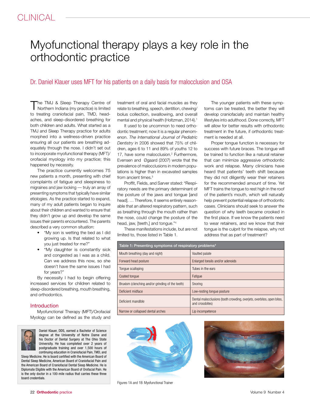 Myofunctional Therapy Plays a Key Role in the Orthodontic Practice