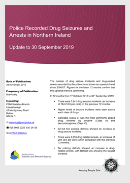 Police Recorded Drug Seizures and Arrests in Northern Ireland