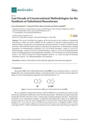 Last Decade of Unconventional Methodologies for the Synthesis Of