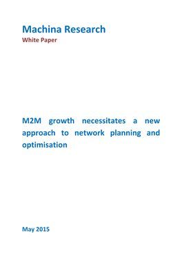 M2M Growth Necessitates a New Approach to Network Planning and Optimisation