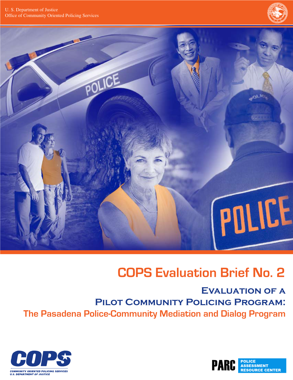 Evaluation of a Pilot Community Policing Program: the Pasadena Police-Community Mediation and Dialog Program