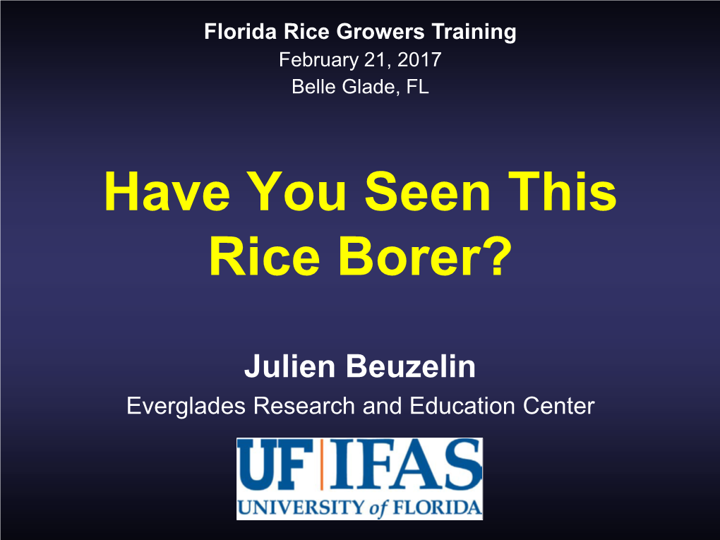 Florida Rice Growers Training February 21, 2017 Belle Glade, FL