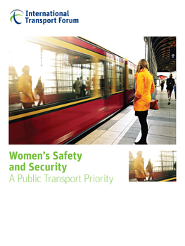 Women's Safety and Security: a Public Transport Priority