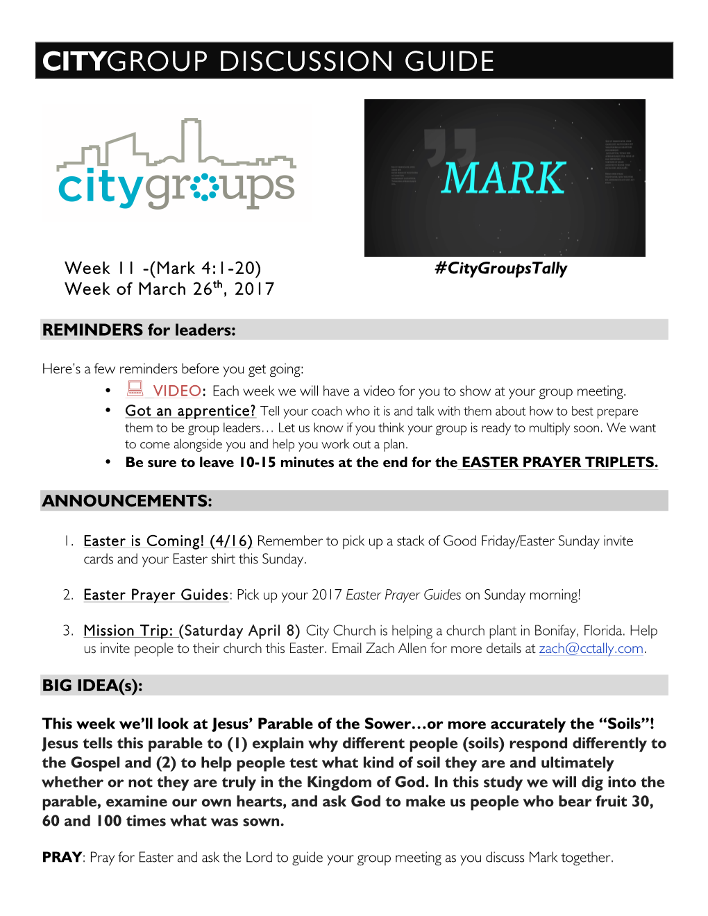 Mark 4:1-20) #Citygroupstally Week of March 26Th, 2017