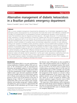 Alternative Management of Diabetic Ketoacidosis in a Brazilian Pediatric Emergency Department Roberta D Savoldelli1, Sylvia CL Farhat2, Thais D Manna1*