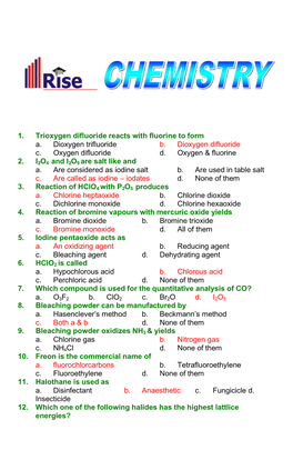 1. Trioxygen Difluoride Reacts with Fluorine to Form A. Dioxygen Trifluoride B