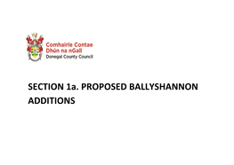 SECTION 1A. PROPOSED BALLYSHANNON ADDITIONS