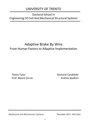Adaptive Brake by Wire from Human Factors to Adaptive Implementation