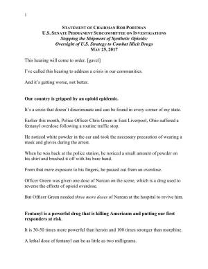 Stopping the Shipment of Synthetic Opioids: Oversight of U.S. Strategy to Combat Illicit Drugs MAY 25, 2017