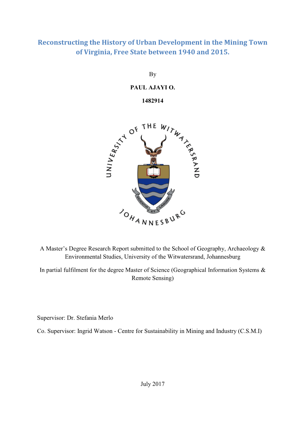 Reconstructing the History of Urban Development in the Mining Town of Virginia, Free State Between 1940 and 2015