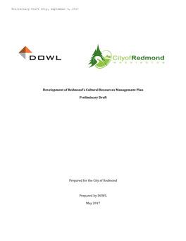 Development of Redmond's Cultural Resources Management Plan Preliminary Draft Prepared for the City of Redmond Prepared By