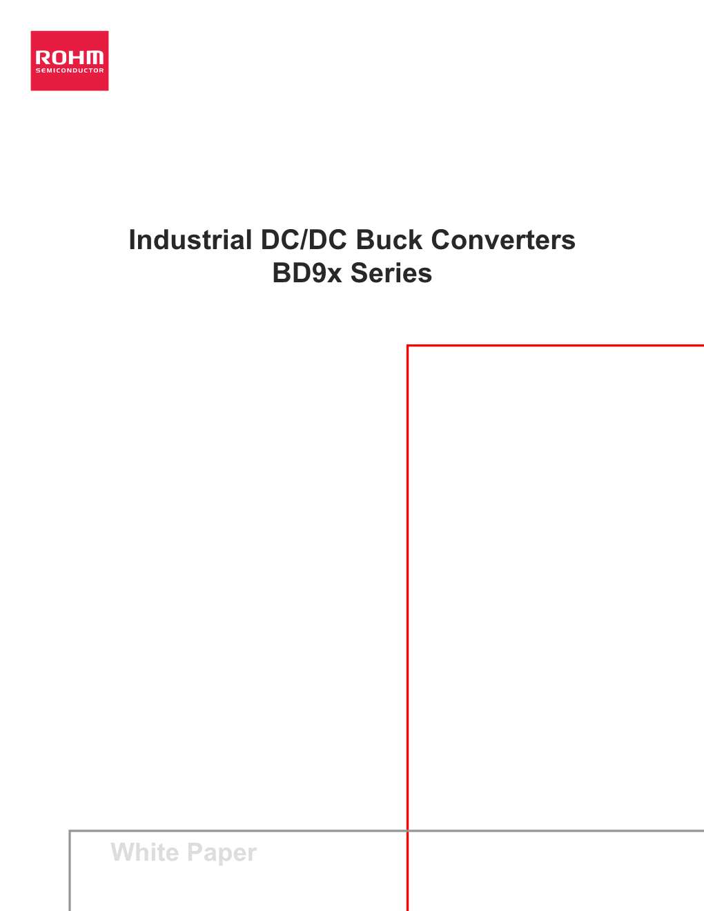 Industrial DC/DC Buck Converter Bd9x Series : Power Management