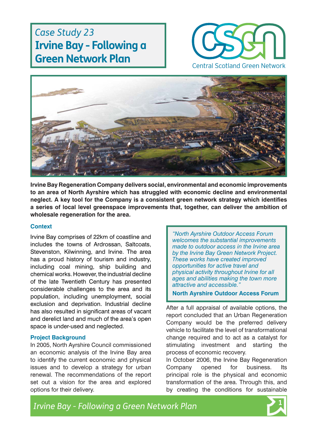 Irvine Bay Following a Green Network Plan