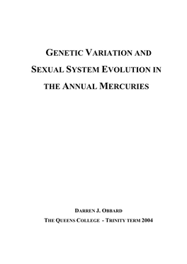 Genetic Diversity to Elucidate the Evolutionary Origin and Maintenance of the Sexual-System Diversity in M