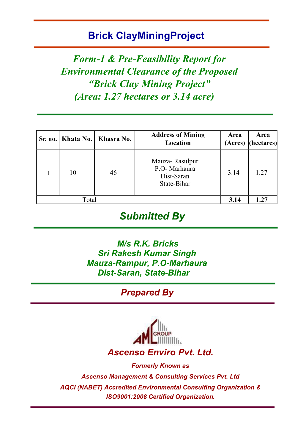 Brick Clayminingproject Form-1 & Pre-Feasibility Report for Environmental Clearance of the Proposed “Brick Clay Mining