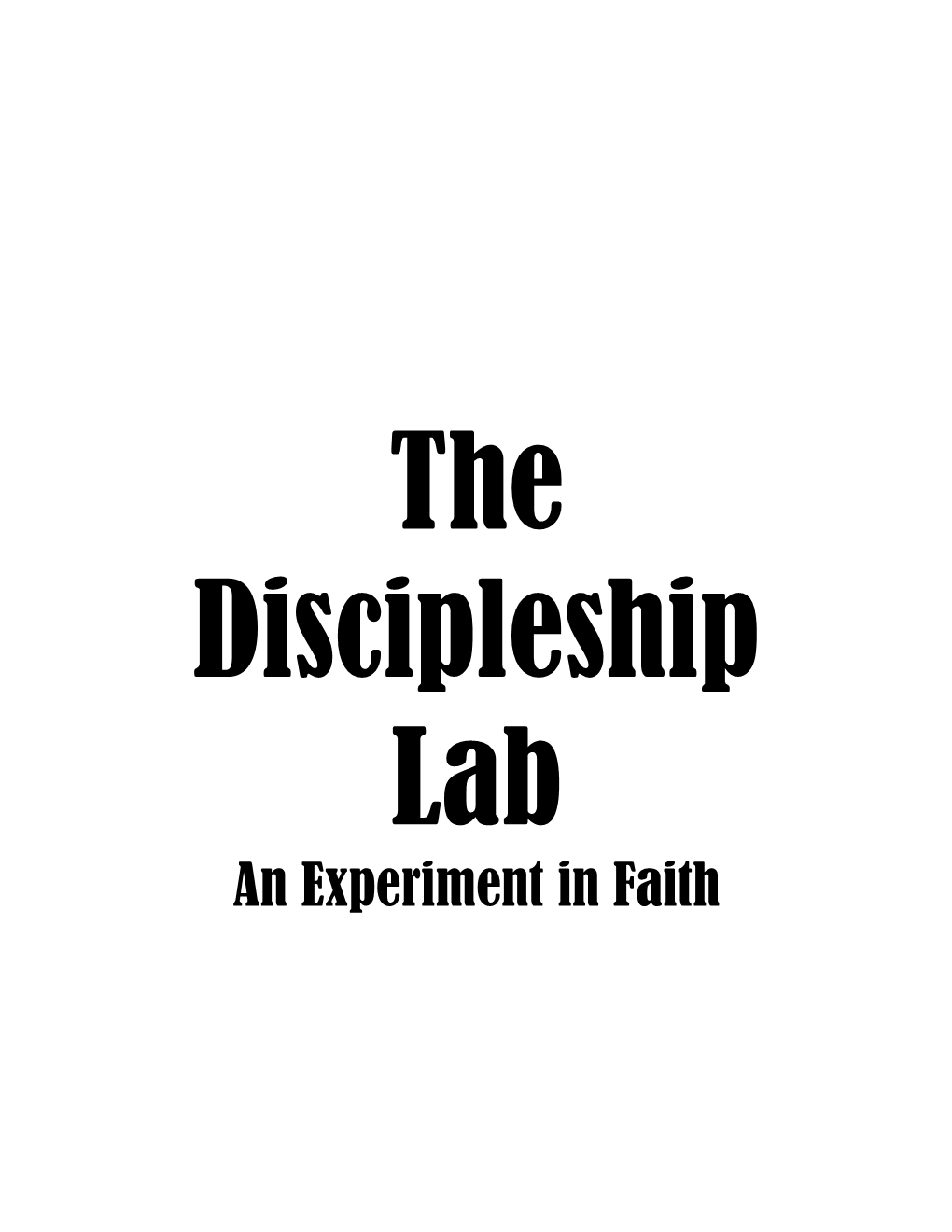 An Experiment in Faith