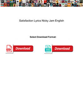 Satisfaction Lyrics Nicky Jam English