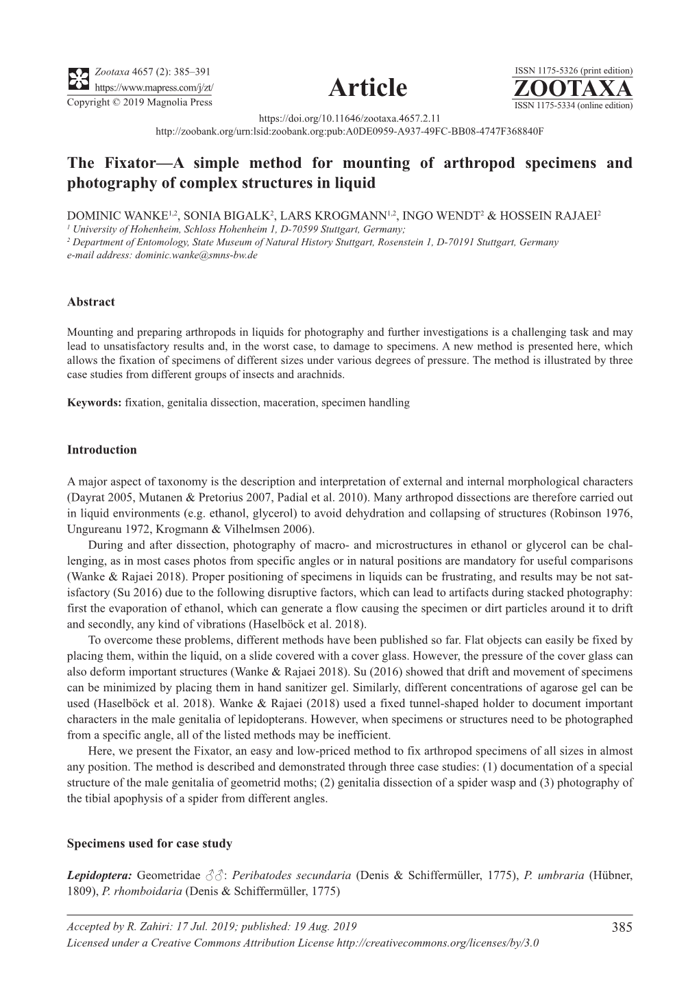 The Fixator—A Simple Method for Mounting of Arthropod Specimens and Photography of Complex Structures in Liquid