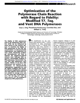 With Regard to Fidelity: and Vent Polymerases Lucy L