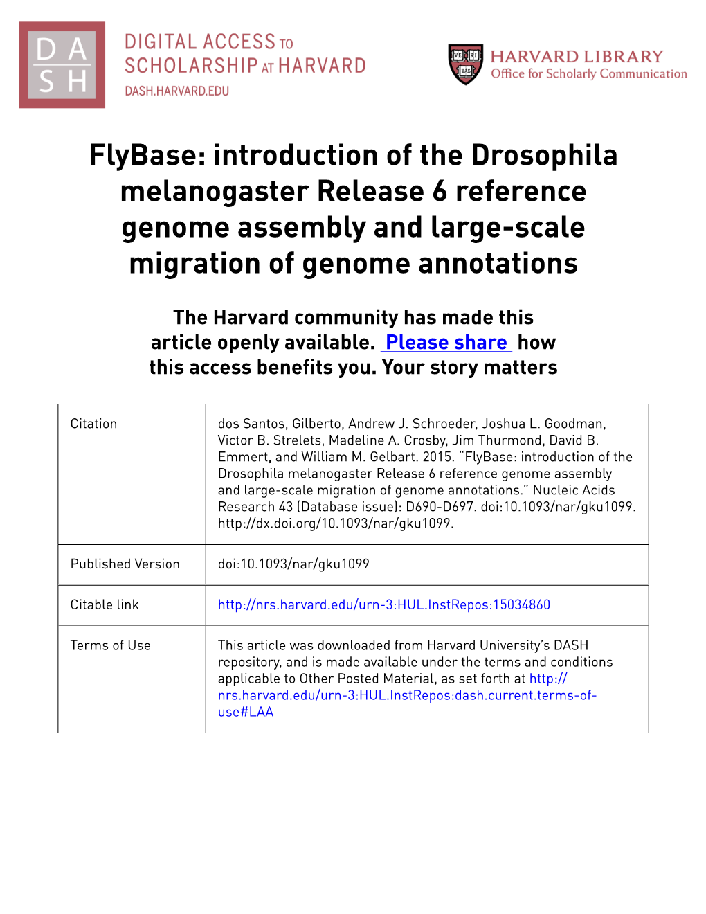 Flybase: Introduction of the Drosophila Melanogaster Release 6 Reference Genome Assembly and Large-Scale Migration of Genome Annotations