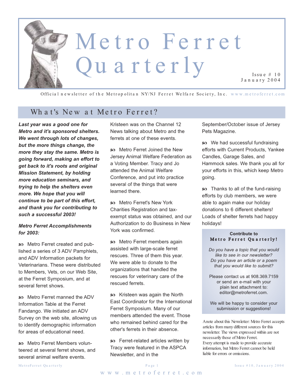 Metro Ferret Quarterly