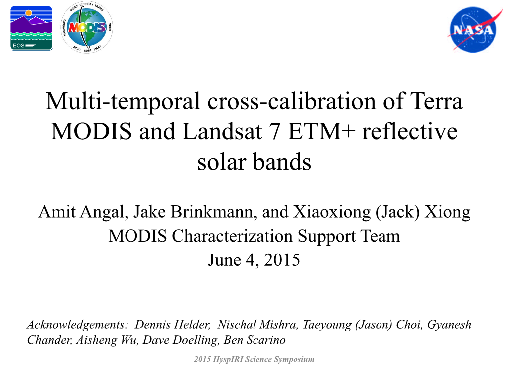 Multi-Temporal Cross-Calibration of Terra MODIS and Landsat 7 ETM+ Reflective Solar Bands