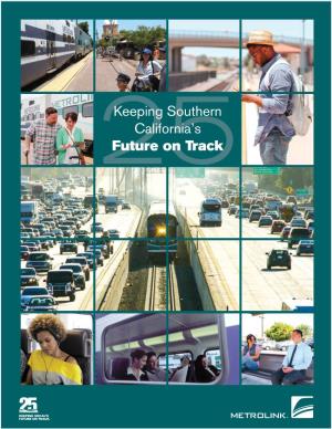 Keeping Southern California's Future on Track