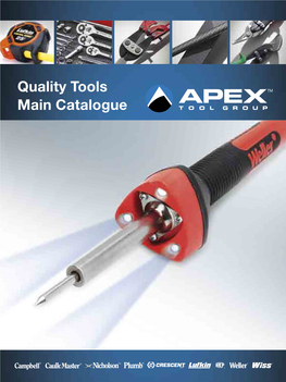 Quality Tools Main Catalogue Quality Tools Built to Work As Hard As You About Apex Tool Group