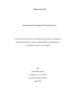 Tribhuvan University Homosexuality in Tom Stoppard's the Invention of Love a Thesis Submitted to the Faculty of Humanities