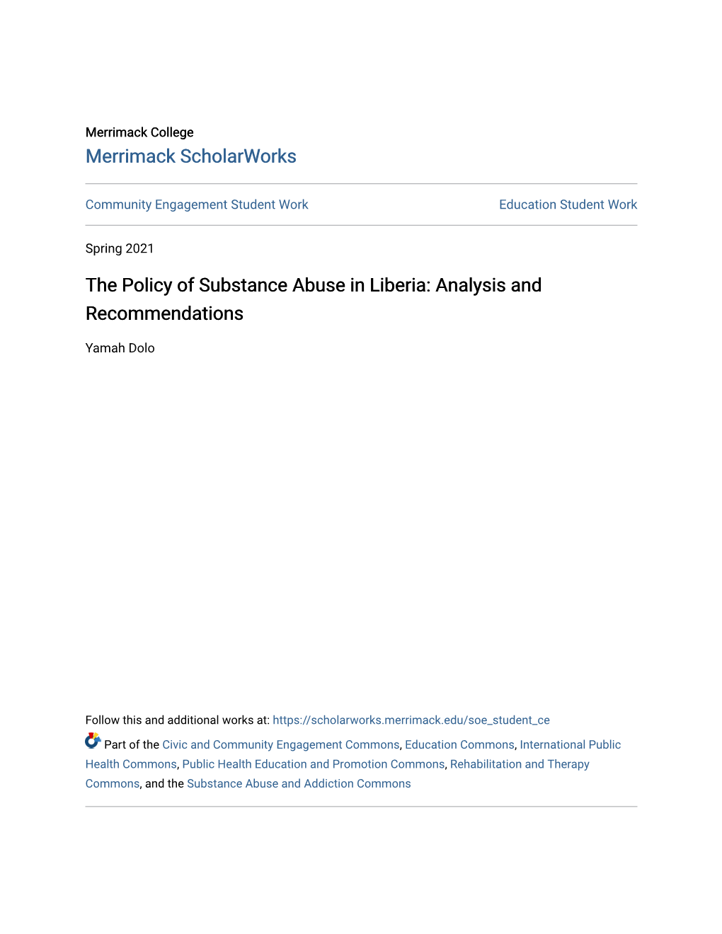 The Policy of Substance Abuse in Liberia: Analysis and Recommendations