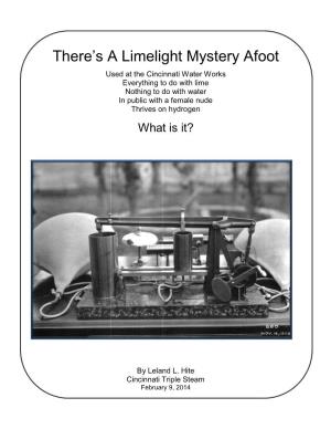 There's a Limelight Mystery Afoot