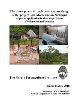 The Development Through Permaculture Design of the Project Casa Montesano in Nicaragua -Diploma Application in the Categories Site Development and Research