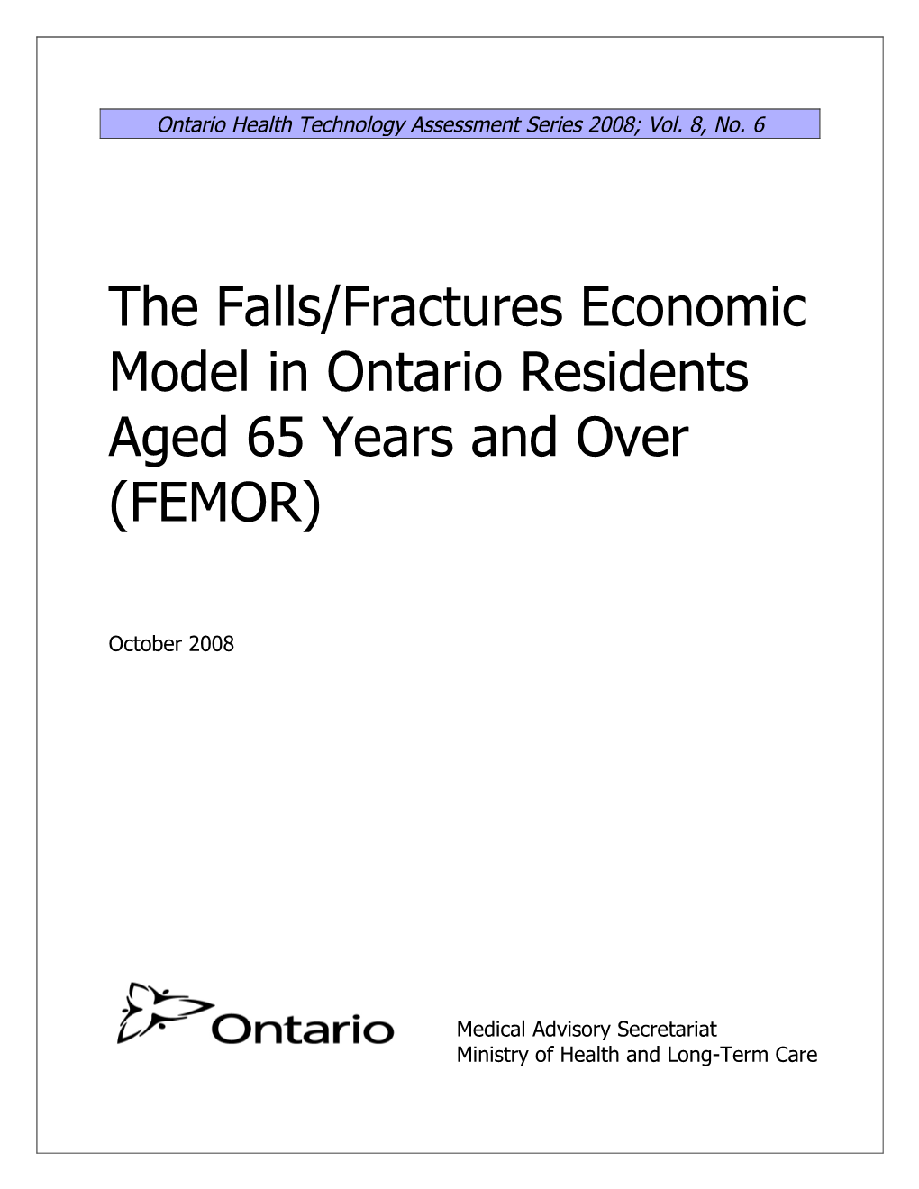 The Falls/Fractures Economic Model in Ontario Residents Aged 65 Years and Over (FEMOR)