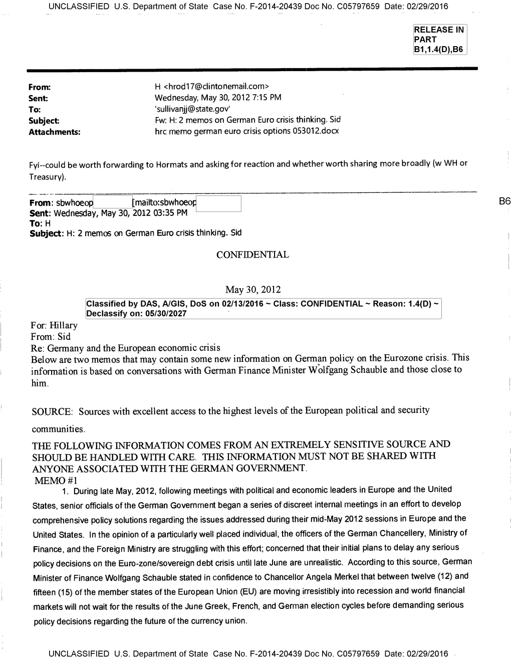 Germany and the European Economic Crisis Below Are Two Memos That May Contain Some New Information on German Policy on the Eurozone Crisis